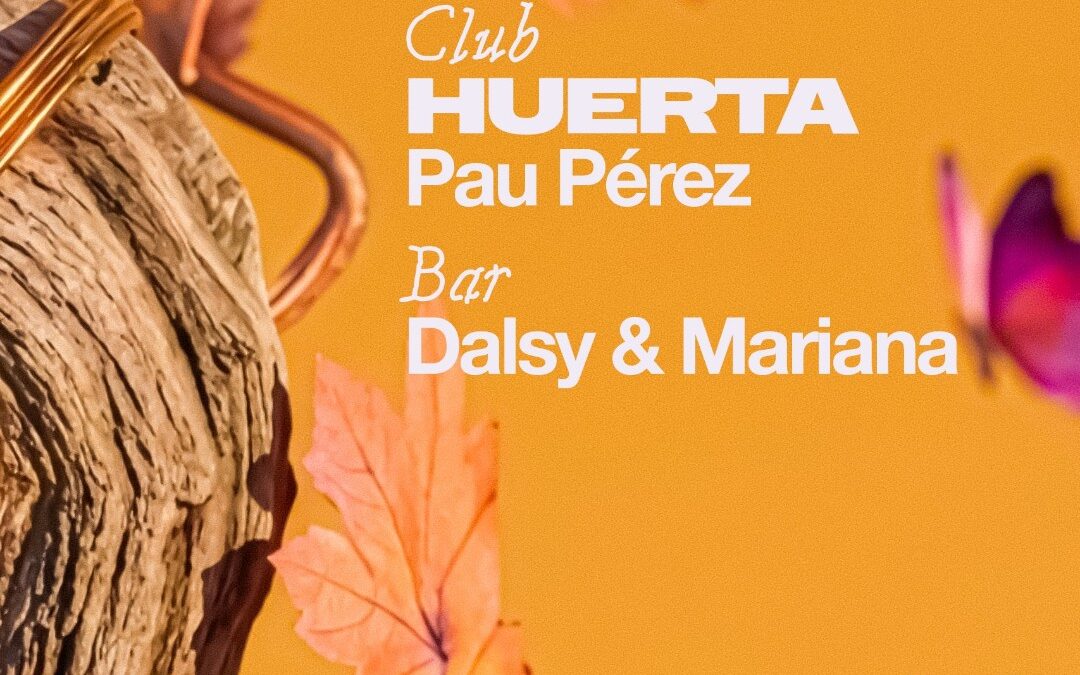 Huerta + Pau Pérez