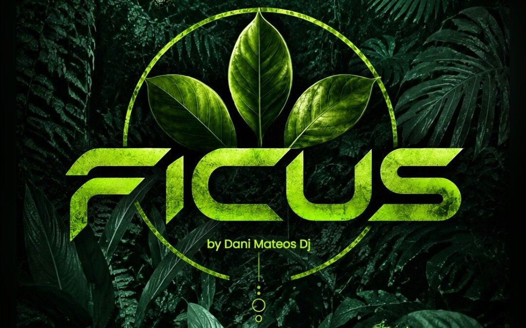 Ficus by Dani Mateos dj