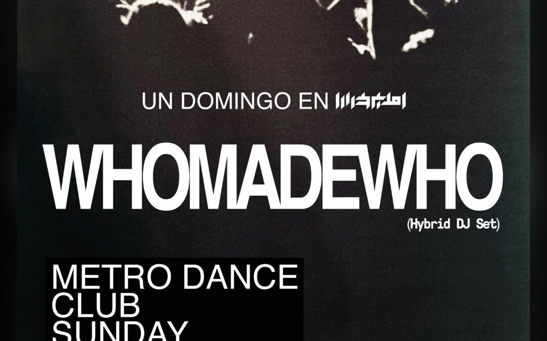 WHOMADEWHO
