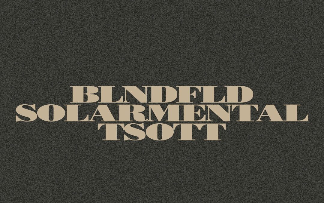 Solarmental + Tsott + BLNDFLD