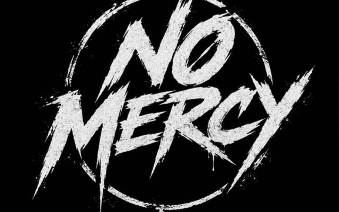 No Mercy